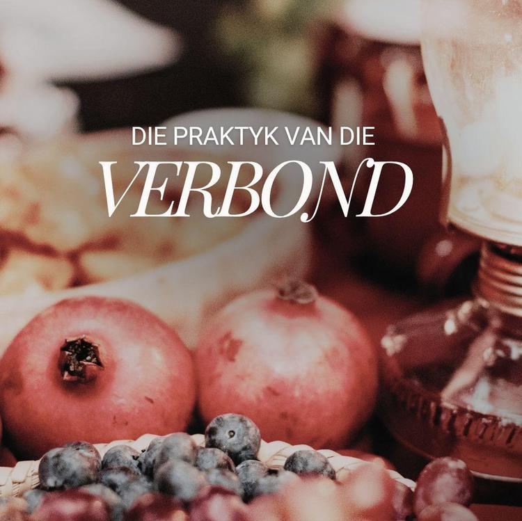 Die praktyk van die verbond