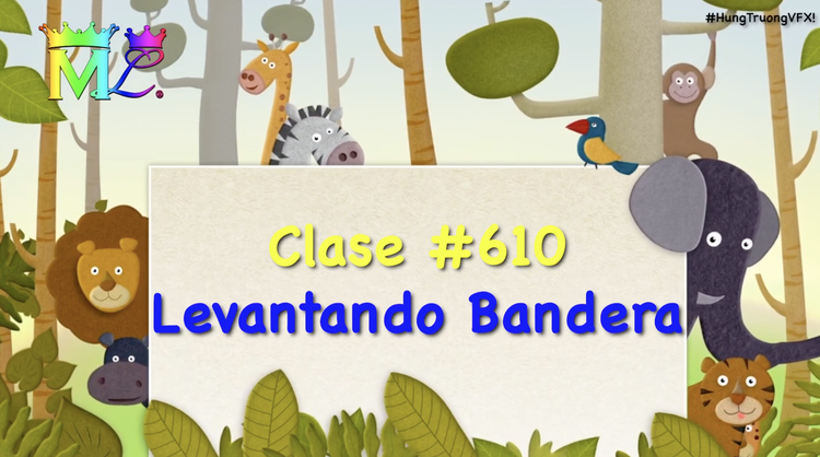 Clase #610 Levantando Bandera
