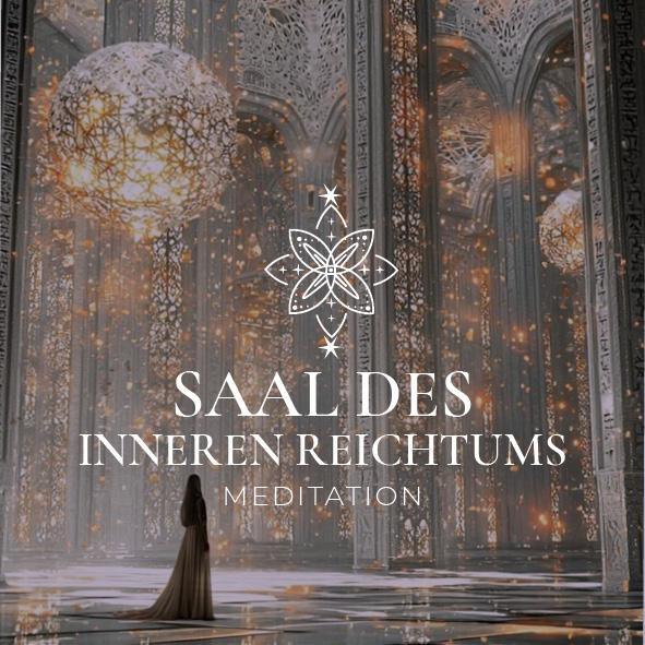 Saal des inneren Reichtums