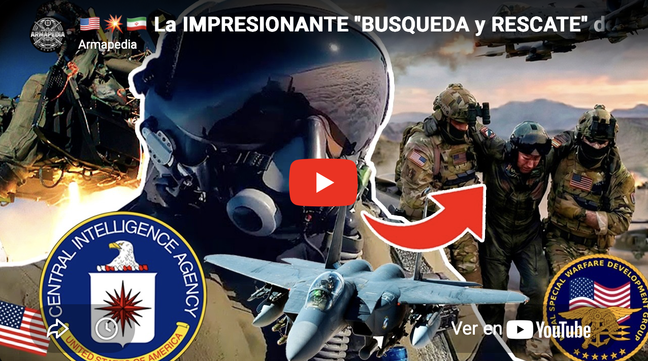 BUSQUEDA Y RESCATE DEL PILOTO DE F-15 AMERICANO ABATIDO EN IRÁN