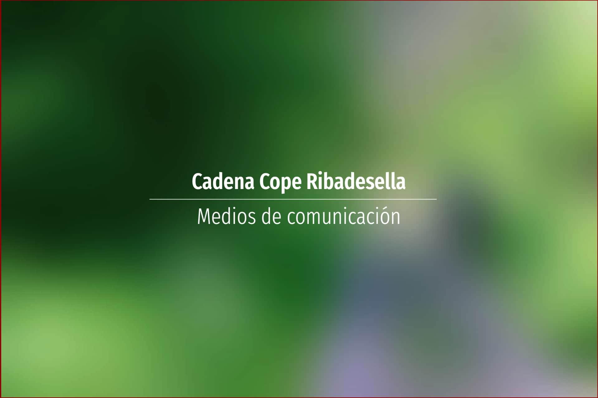 Cadena Cope Ribadesella
