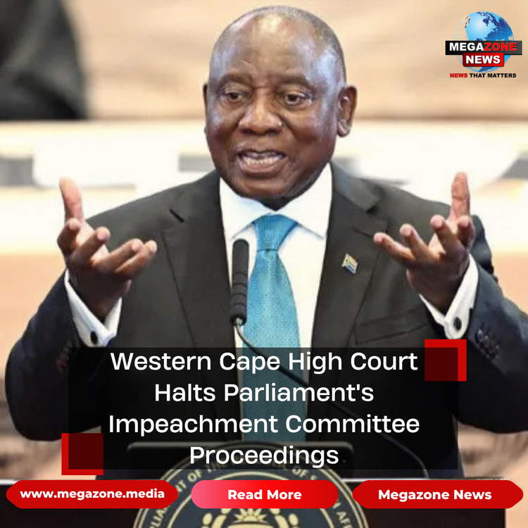 Western Cape High Court Halts Parliament's Impeachment Committee Proceedings