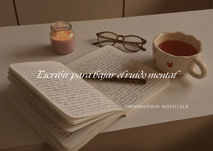 Volver a lo basico: Escribir para bajar el ruido mental