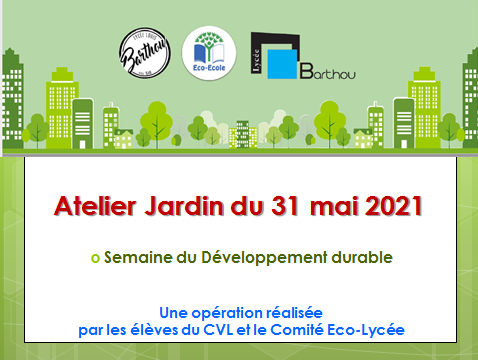 Eco-Lycée - Atelier jardin du 31 mai 2021