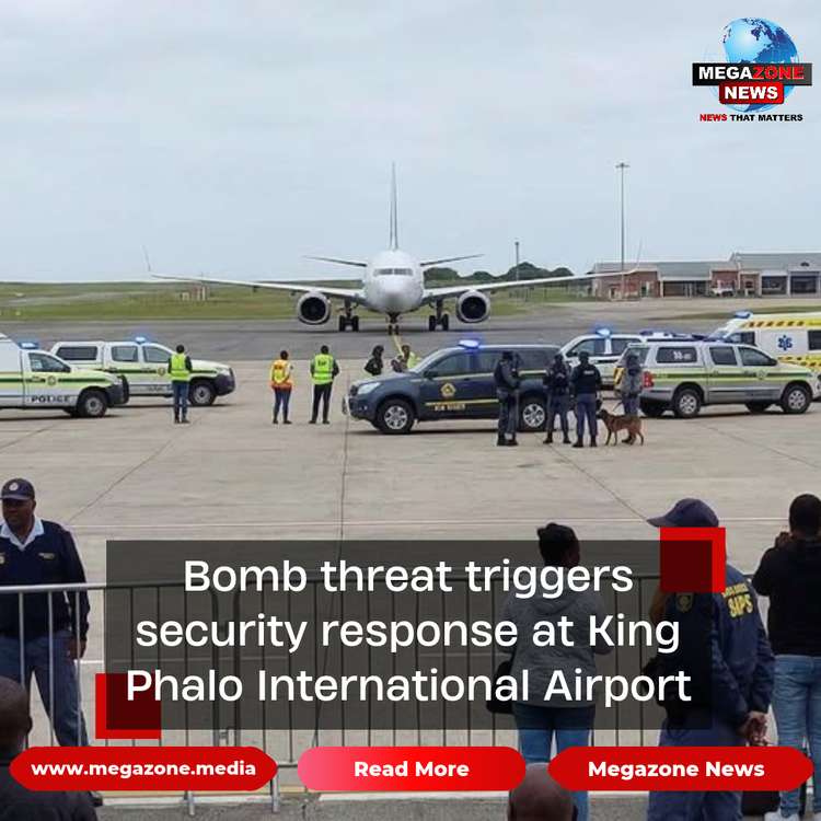Bomb threat triggers security response at King Phalo International Airport