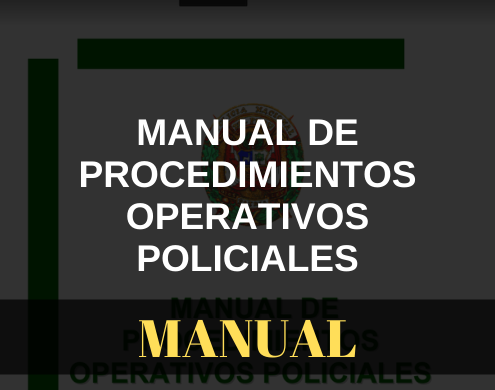 Manual de procedimientos operativos Policiales