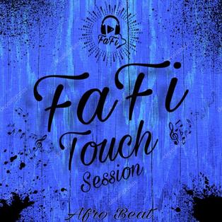 DJ FAFI - Fafi Touch Session EP.2