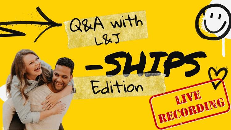 LIVE RECORDING! Q&A with L&J- SHIPS EDITION