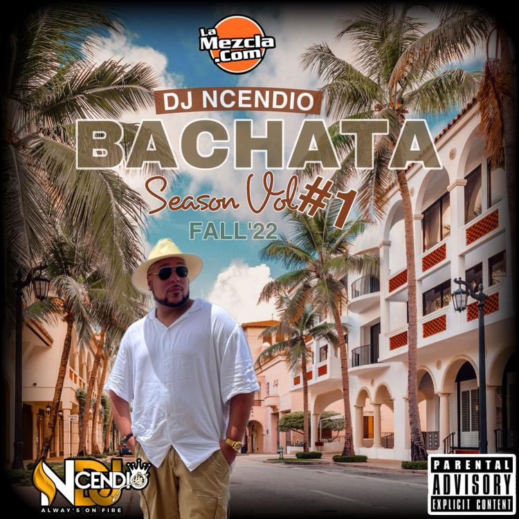 DJ Ncendio  - Bachata Season Vol 1 Fall 22