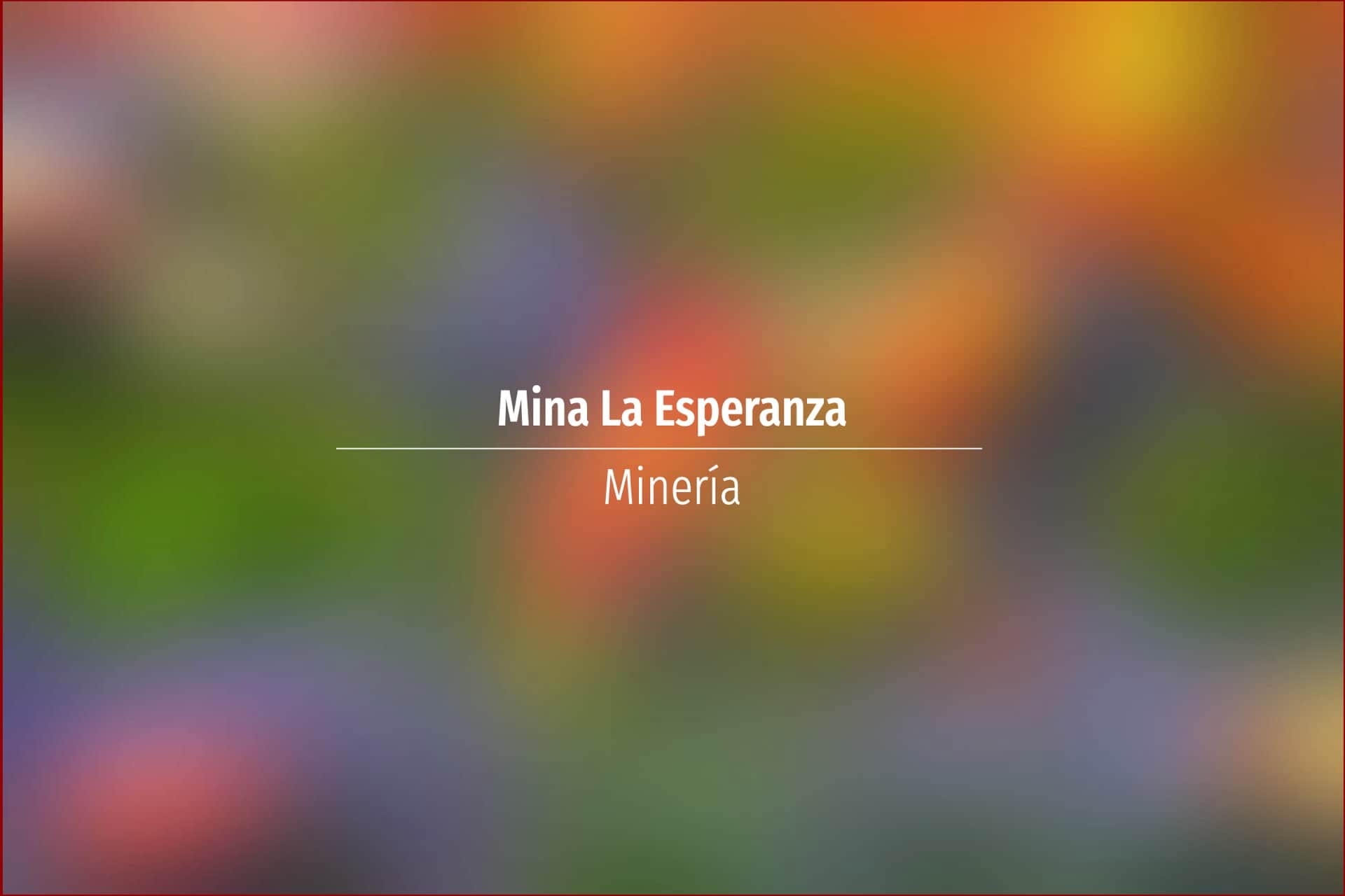 Mina La Esperanza