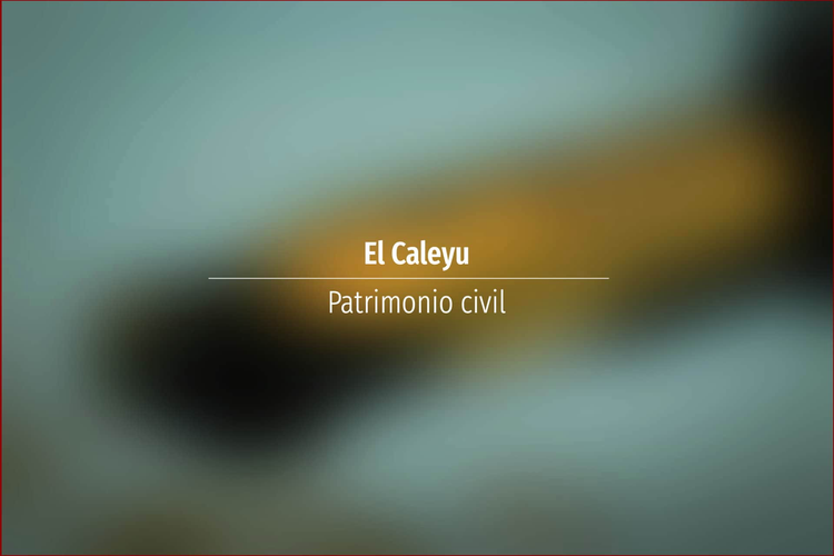 El Caleyu