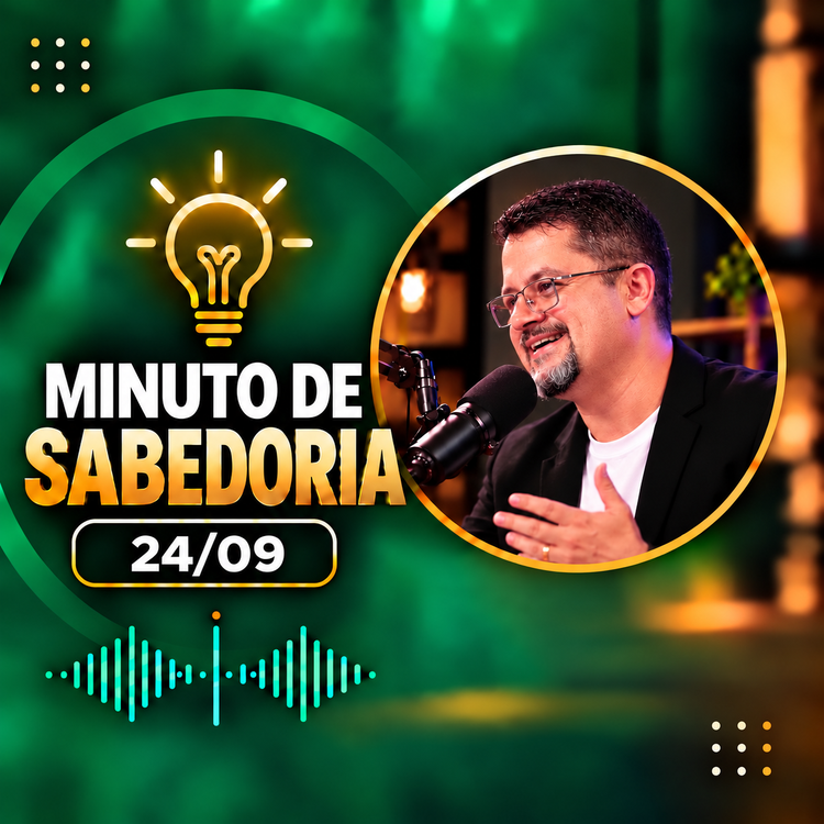 24/09 - Minuto de sabedoria - Queira viver