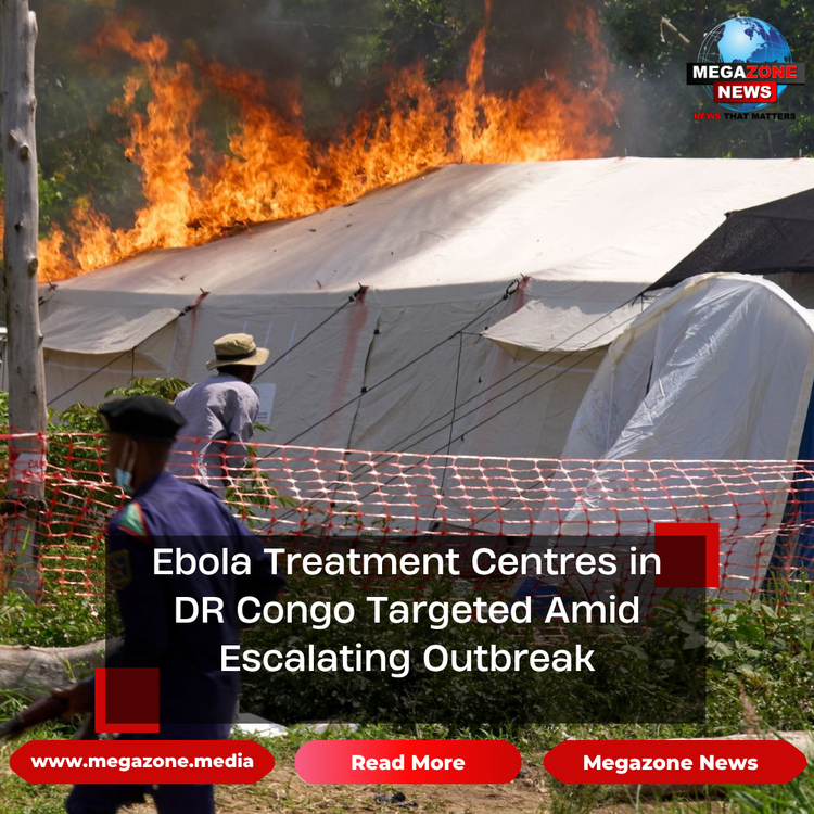 Ebola Treatment Centres in DR Congo Targeted Amid Escalating Outbreak