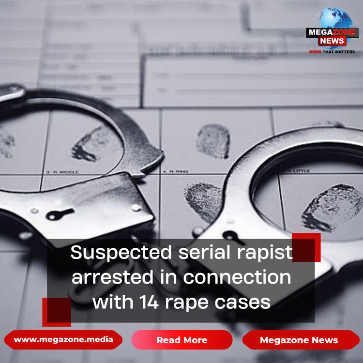Suspected serial rapist arrested in connection with 14 rape cases