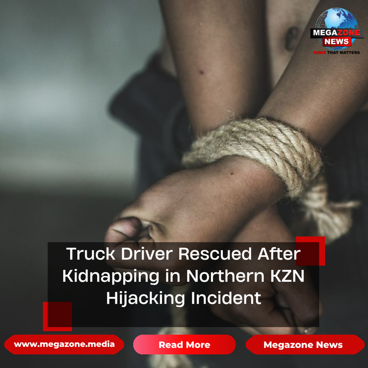 Truck Driver Rescued After Kidnapping in Northern KZN Hijacking Incident