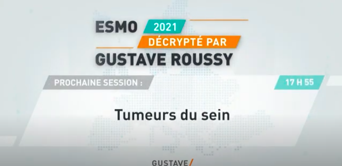 ESMO 2021 décrypté par Gustave Roussy: Tumeurs du sein