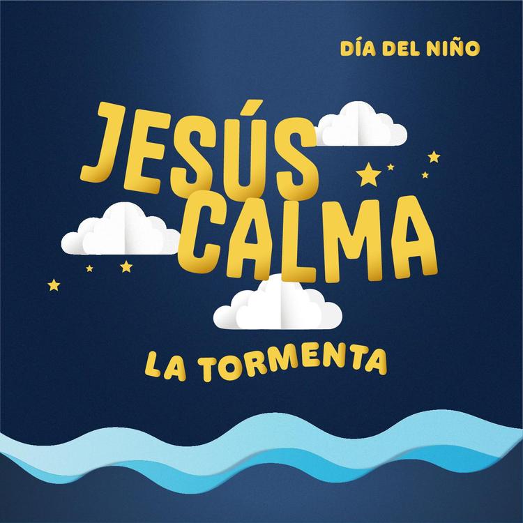 JESÚS CALMA LA TORMENTA