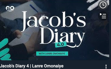 Jacob's Diary #4 | Lanre Omonaiye