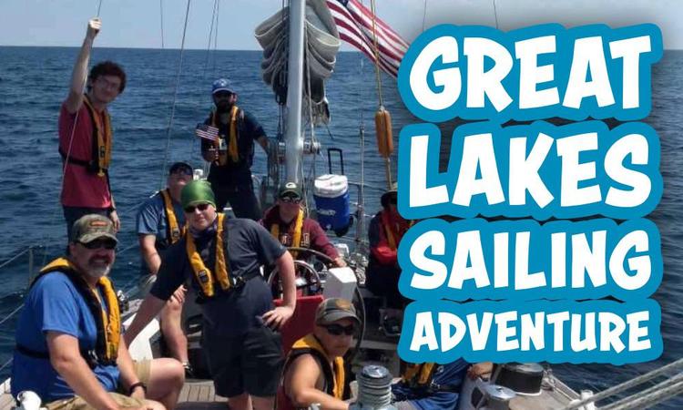 Great Lakes Sailing Adventure