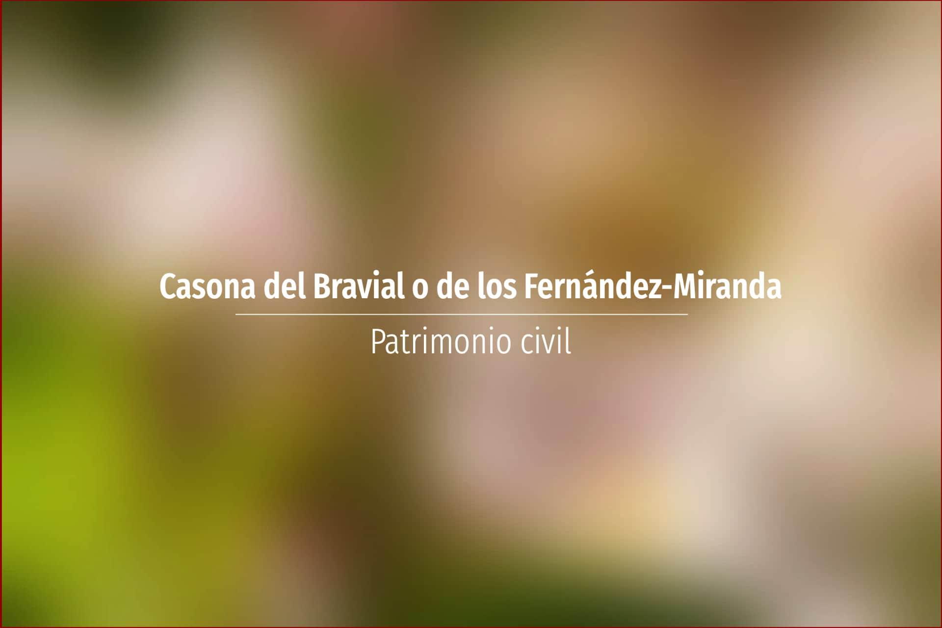 Casona del Bravial o de los Fernández-Miranda