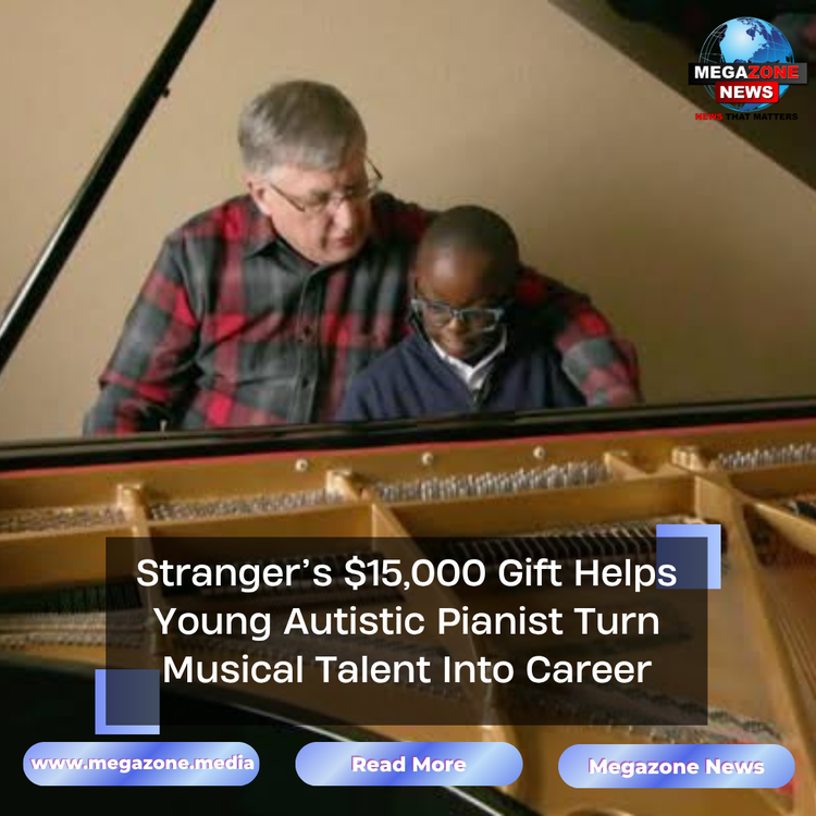Stranger’s $15,000 Gift Helps Young Autistic Pianist Turn Musical Talent Into Career