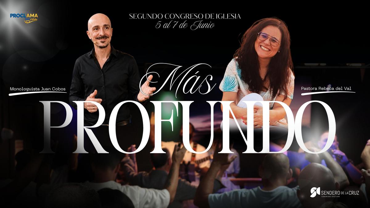 Segundo Congreso de Iglesia “Más Profundo”