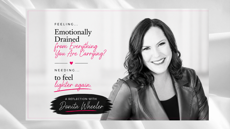 Feeling Emotionally Drained from Everything You Are Carrying?