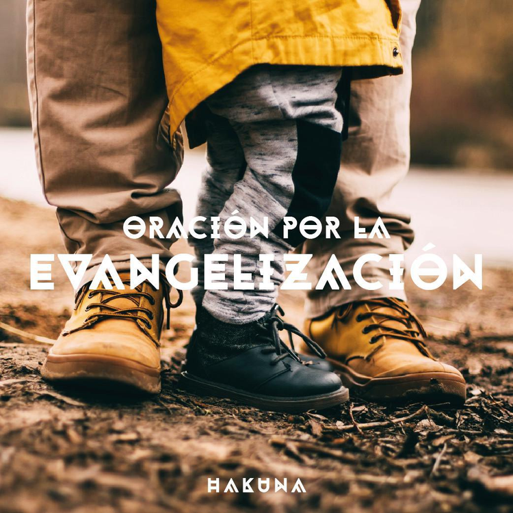 Oración por la Evangelización