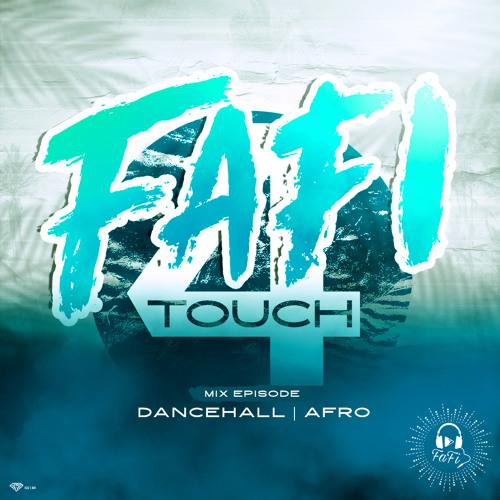 DJ FAFI - Fafi Touch Session EP.4