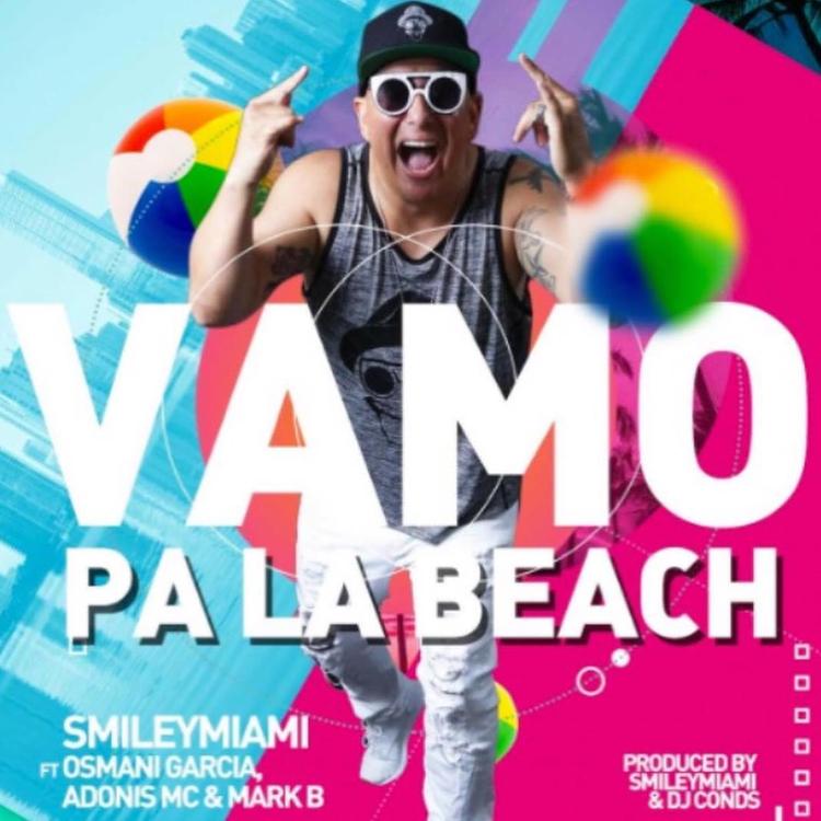 DJ Smiley Miami - Vamo Pa La Beach