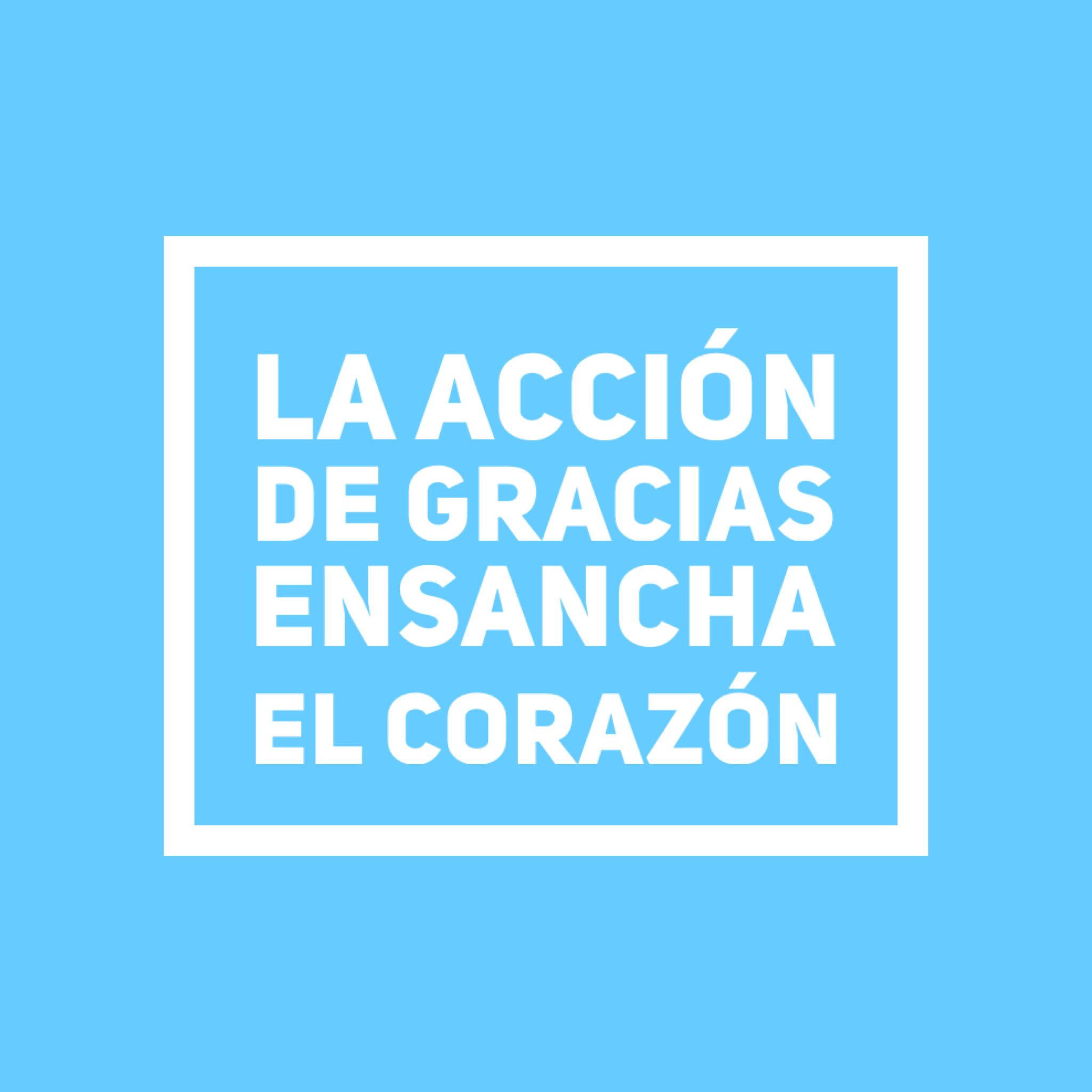 Hoy, el reto del amor es dar gracias al Señor por dos cosas en tu vida
