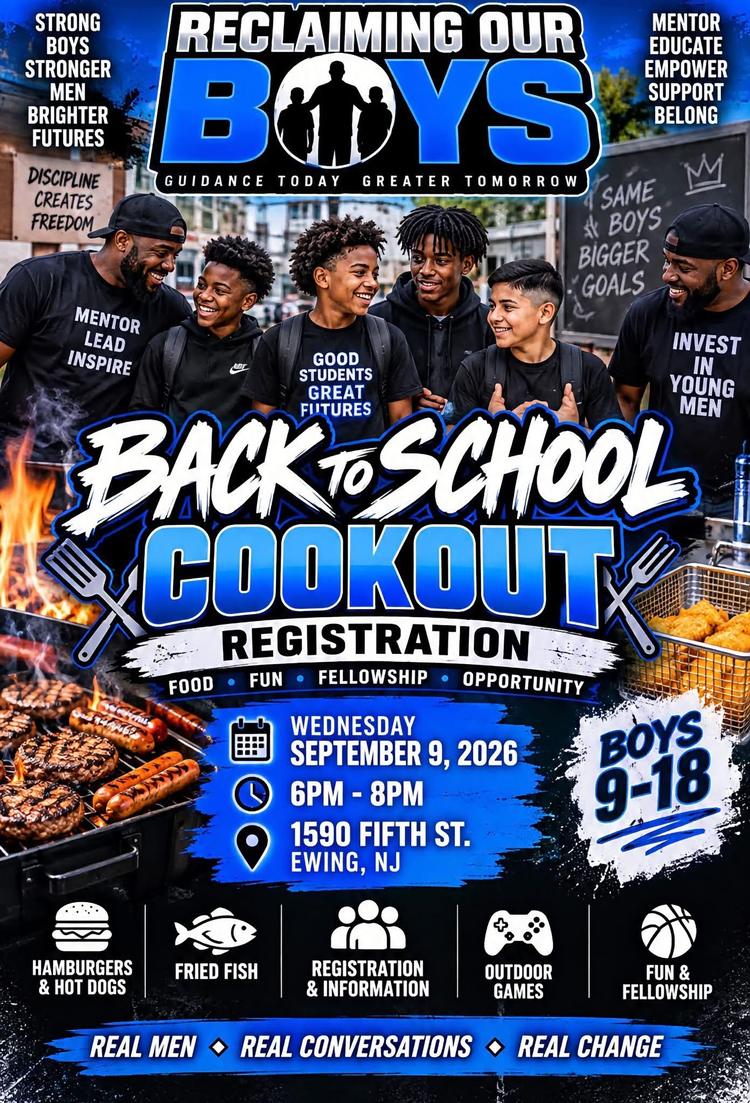 RECLAIMING OUR BOYS BACK TO SCHOOL COOKOUT 
