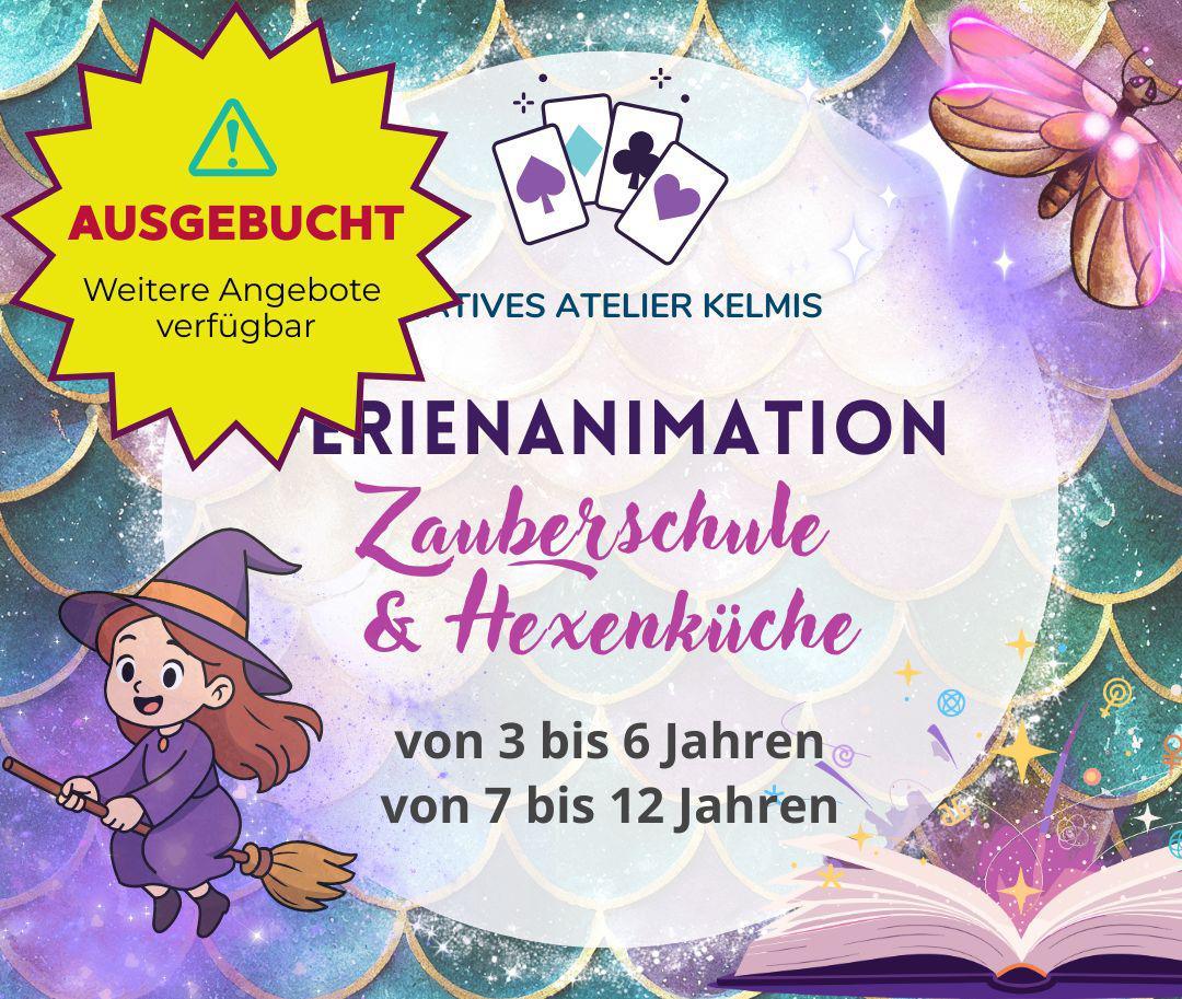 Ferienanimation: Zauberschule & Hexenküche