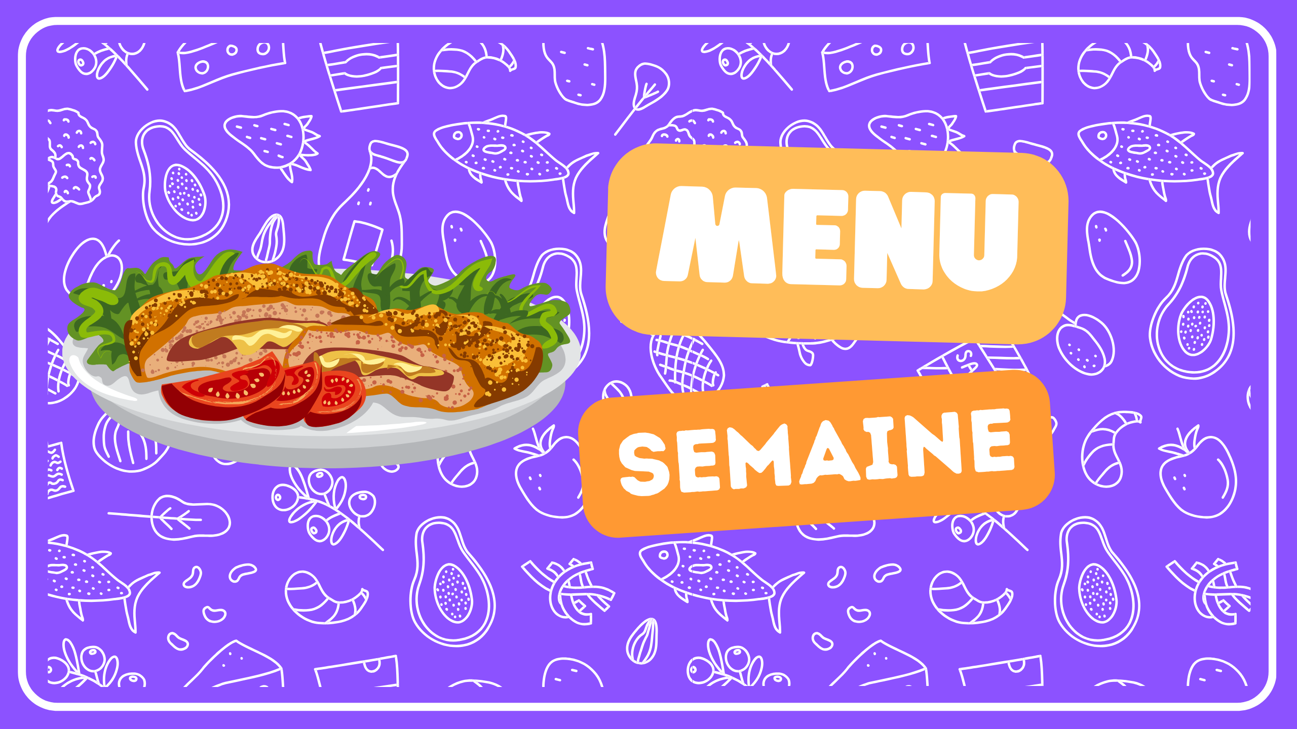 Menu de la semaine du 26 au 2 mai 