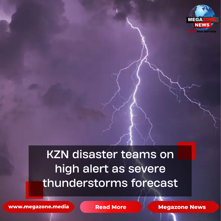 KZN disaster teams on high alert as severe thunderstorms forecast