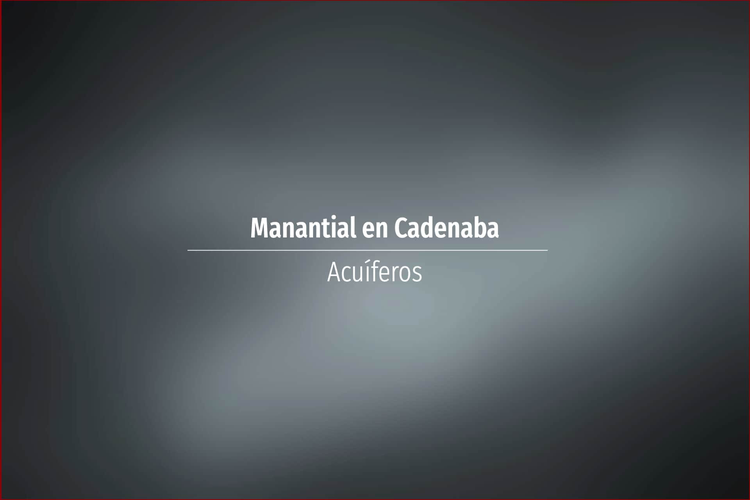 Manantial en Cadenaba
