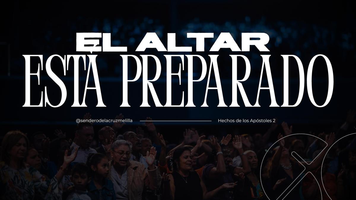 El altar está preparado mensaje de este domingo 14 de Junio de 2026