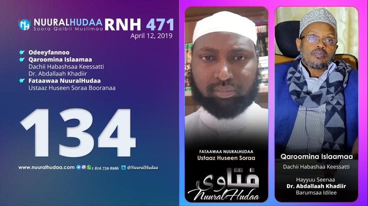 RNH 471, April 12, 2019 Fataawaa 134