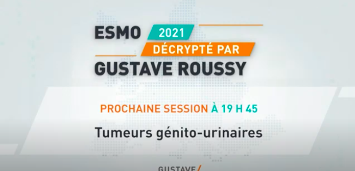 ESMO 2021 décrypté par Gustave Roussy: Tumeurs génito-urinaires