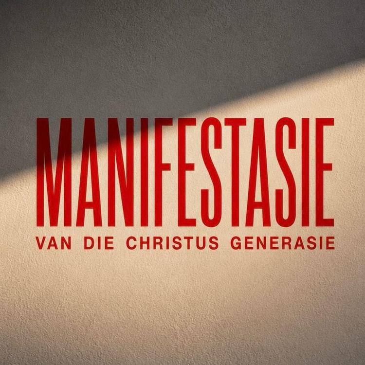 Manifestasie van die Christus Generasie