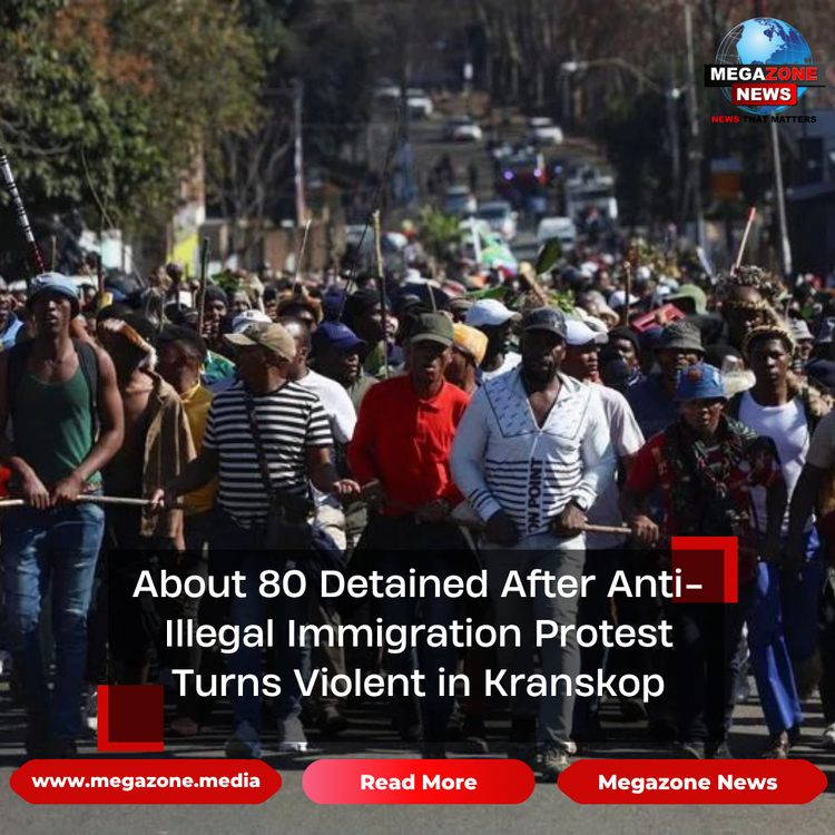 About 80 Detained After Anti-Illegal Immigration Protest Turns Violent in Kranskop