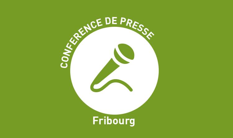 Conférence de presse - Fribourg