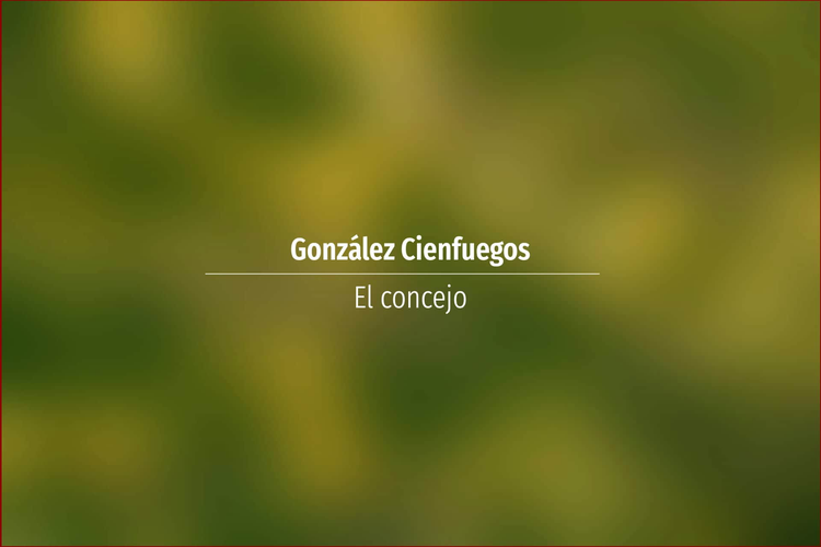 González Cienfuegos