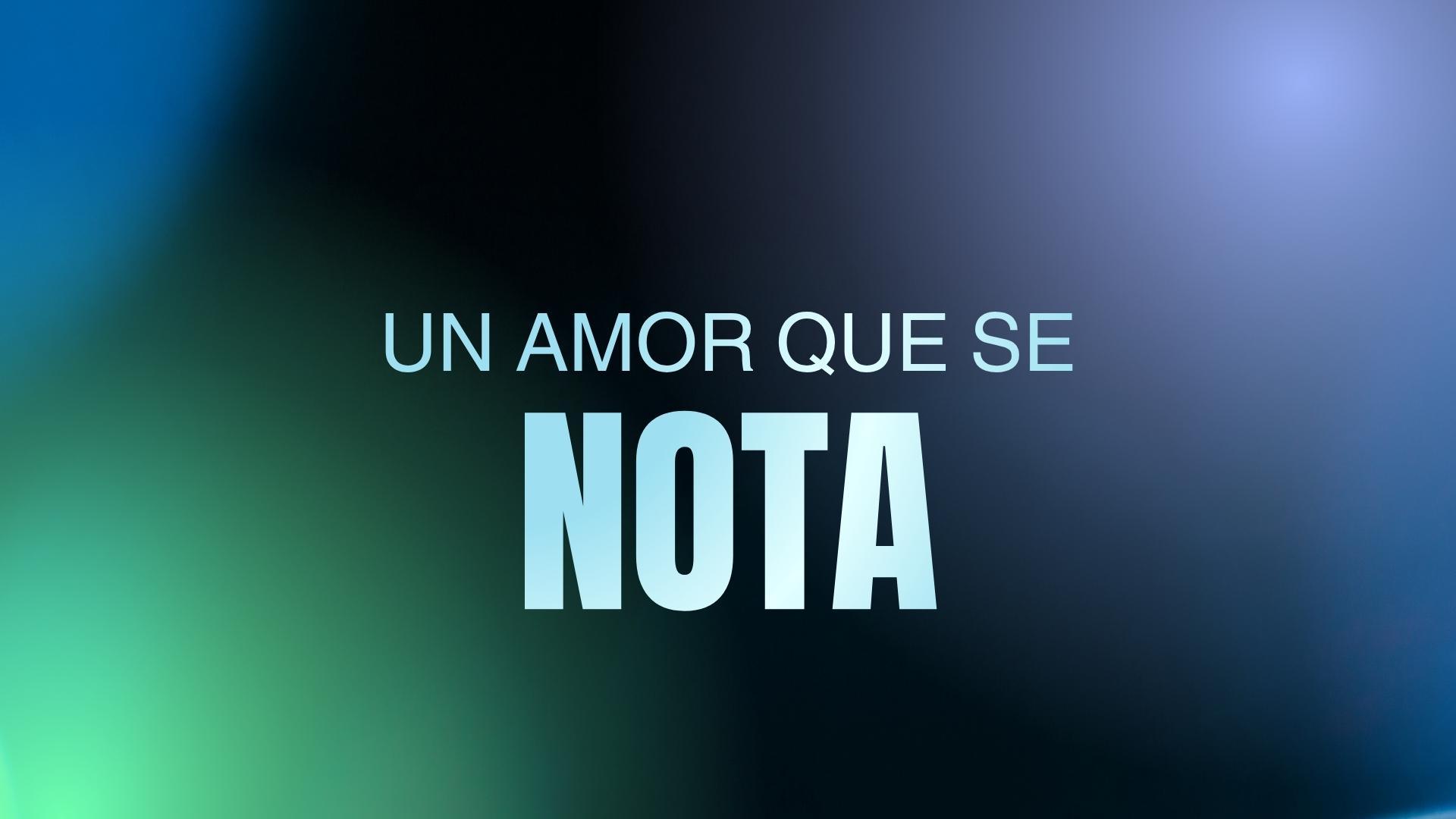Devocional | Un amor que se nota | Micaela Ledesma