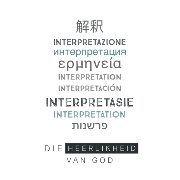 Interpretasie - Die Heerlikheid van God