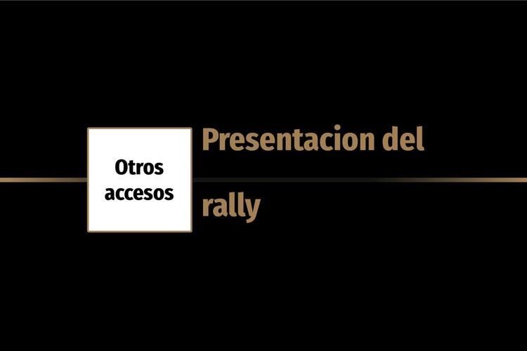 Presentacion del rally