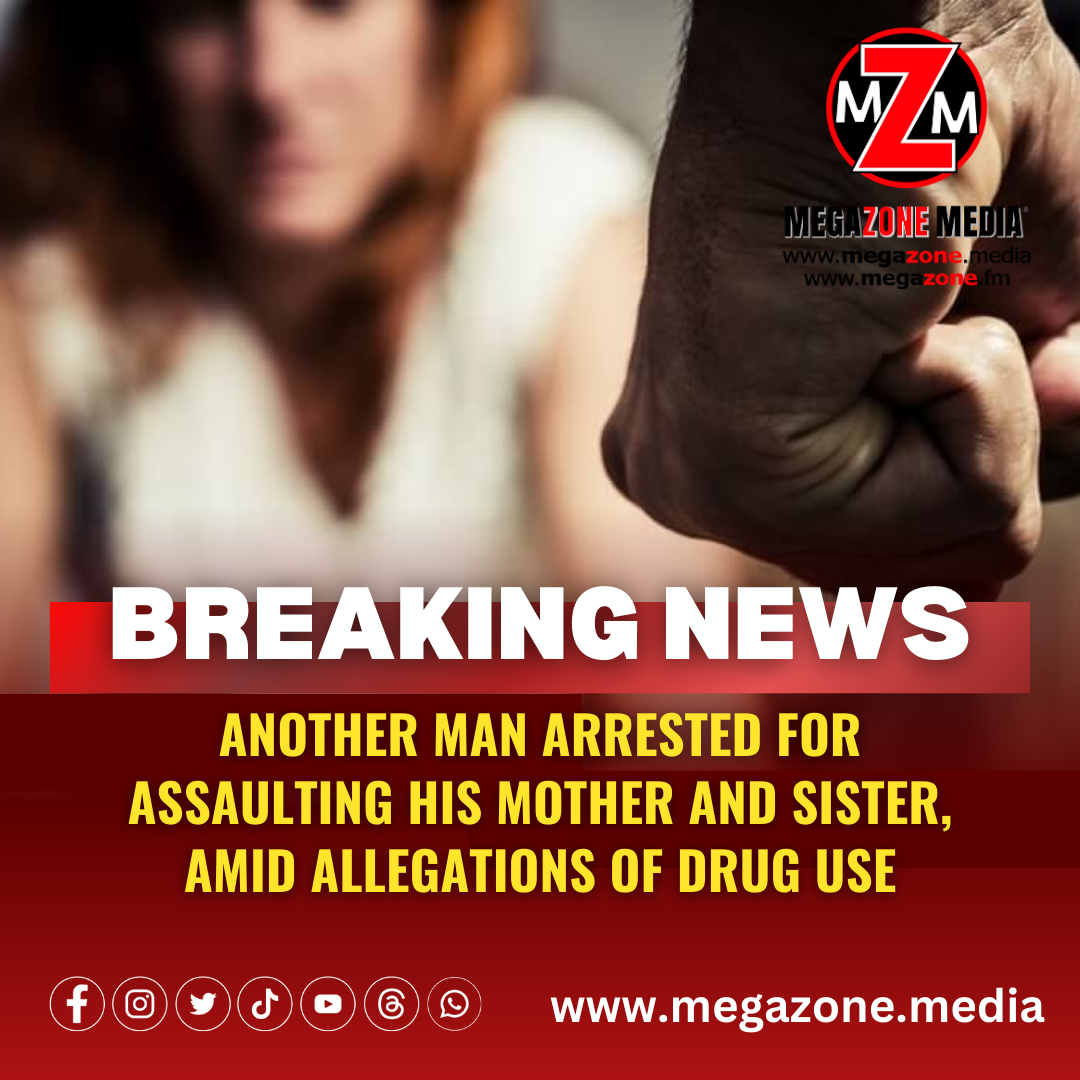 Another man arrested for assaulting his mother and sister, amid ...