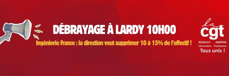 Lardy : Pour défendre nos emplois, nos compétences et nos sites : débrayons et rassemblons-nous dès ce matin.