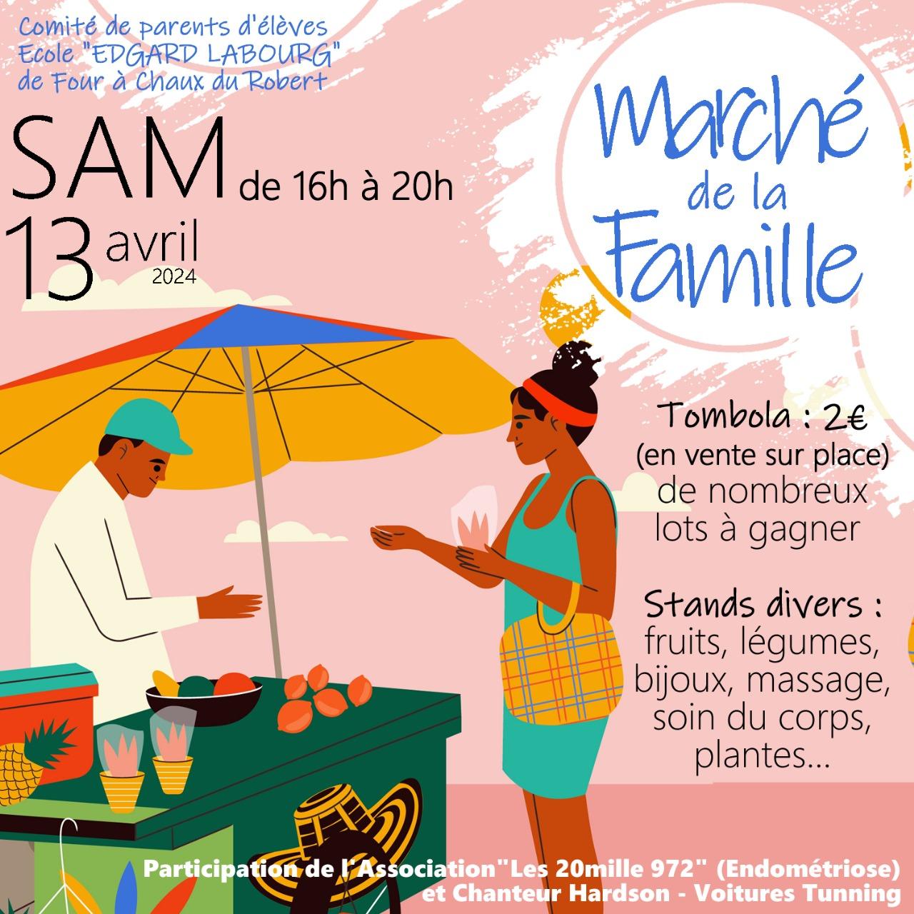 SAMEDI 13 AVRIL 2024 : MARCHE DE LA FAMILLE