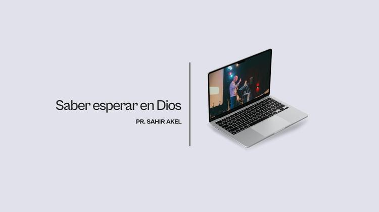 Saber esperar en Dios